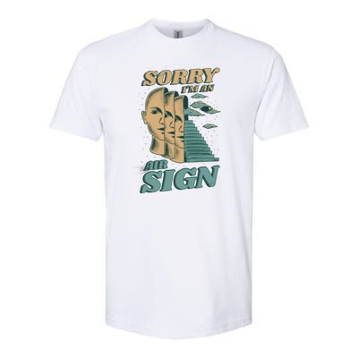 Sorry I'm An Air Sign Softstyle CVC T-Shirt