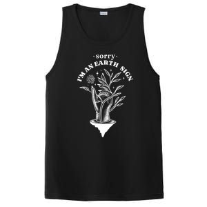 Sorry I'm An Earth Sign Zodiac Birthday PosiCharge Competitor Tank