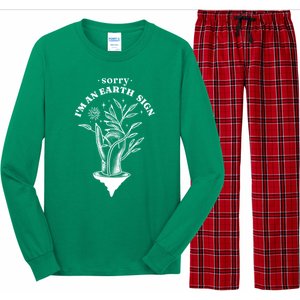 Sorry I'm An Earth Sign Zodiac Birthday Long Sleeve Pajama Set