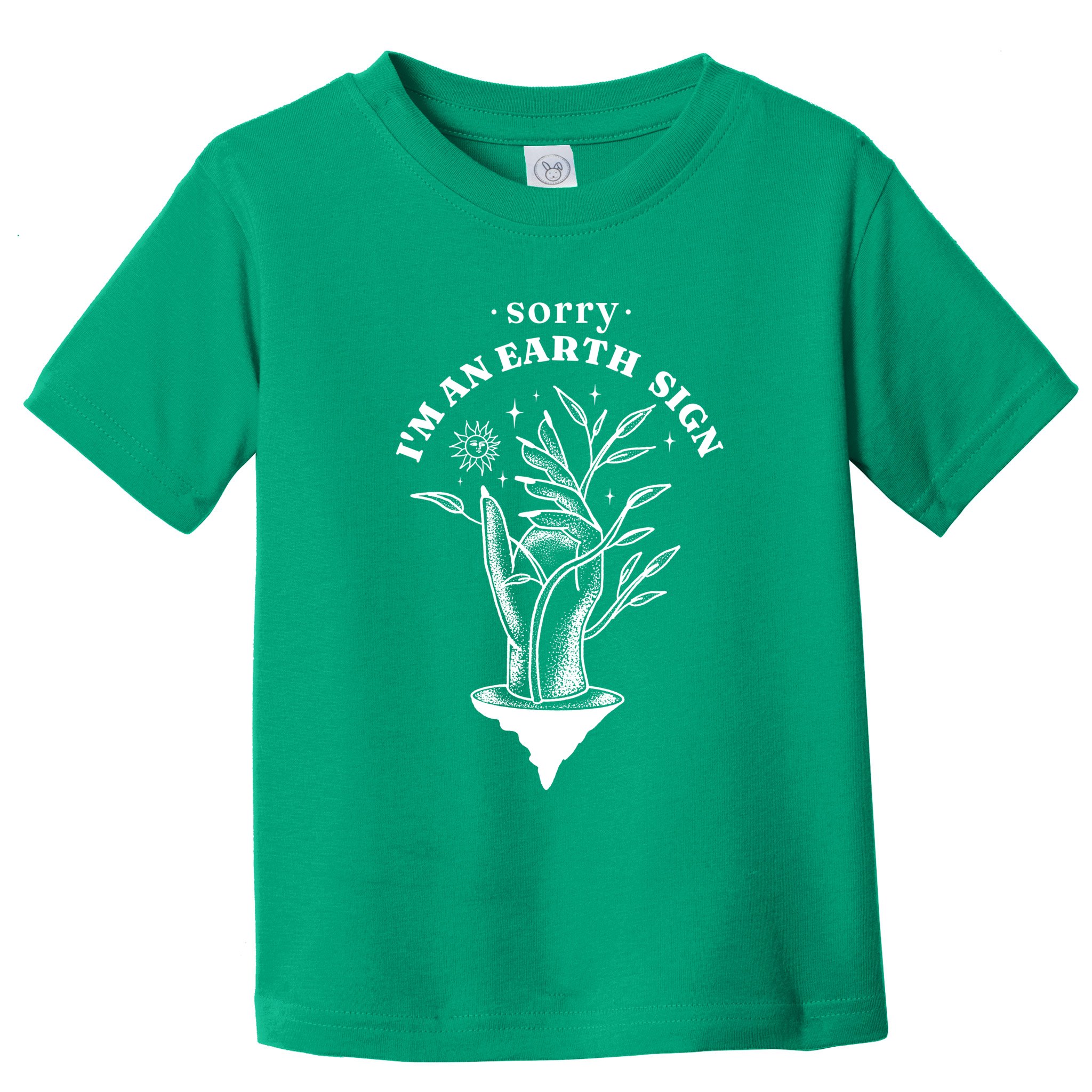 Sorry I'm An Earth Sign Zodiac Birthday Toddler T-Shirt
