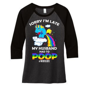 Sorry I'm Late My Husband Had To Poop Women's Tri-Blend 3/4-Sleeve Raglan Shirt