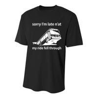 Sorry I'm Late N'at My Ride Fell Through Youth Performance Sprint T-Shirt