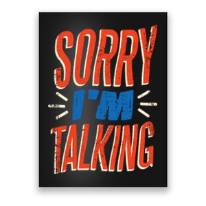 Sorry I'm Talking Poster