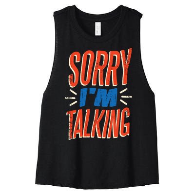 Sorry I'm Talking Women's Racerback Cropped Tank