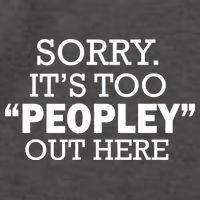 Sorry It's Too Peopley Out Here Vector Backpack