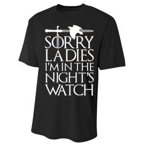 Sorry Ladies I'm In The Night's Watch Performance Sprint T-Shirt