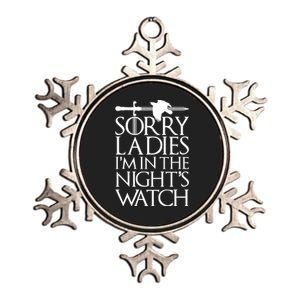 Sorry Ladies I'm In The Night's Watch Metallic Star Ornament