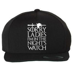 Sorry Ladies I'm In The Night's Watch Wool Snapback Cap