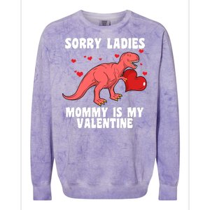 Sorry Ladies Mommy Is My Valentine Colorblast Crewneck Sweatshirt