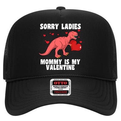 Sorry Ladies Mommy Is My Valentine High Crown Mesh Back Trucker Hat