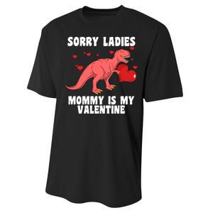 Sorry Ladies Mommy Is My Valentine Performance Sprint T-Shirt