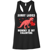 Sorry Ladies Mommy Is My Valentine Women's Racerback Tank