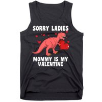 Sorry Ladies Mommy Is My Valentine Tank Top