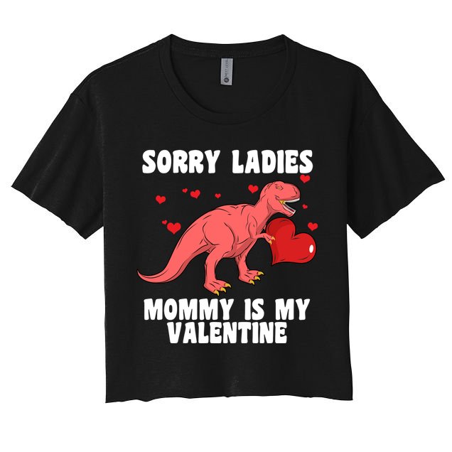 Sorry Ladies Mommy Is My Valentine Crop Top