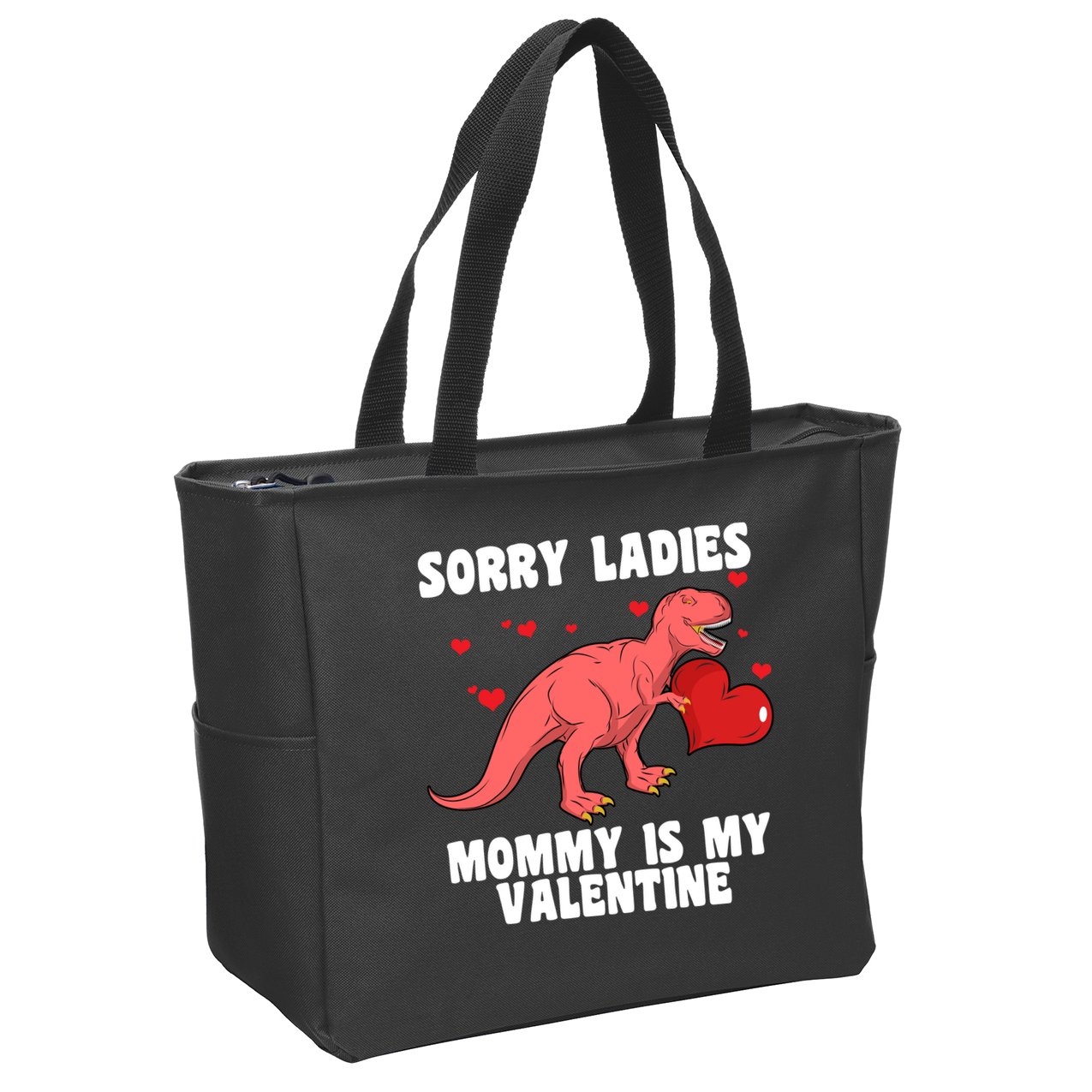 Sorry Ladies Mommy Is My Valentine Zip Tote Bag