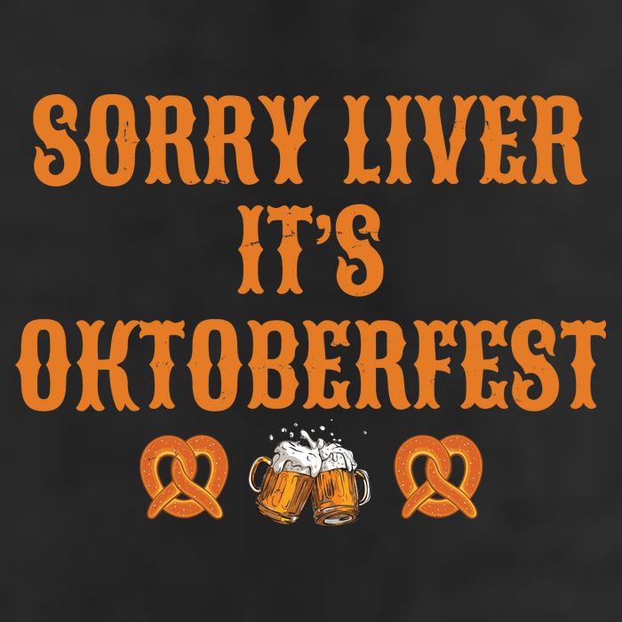 Sorry Liver It's Oktoberfest  Cool Comfort Performance Bucket Hat