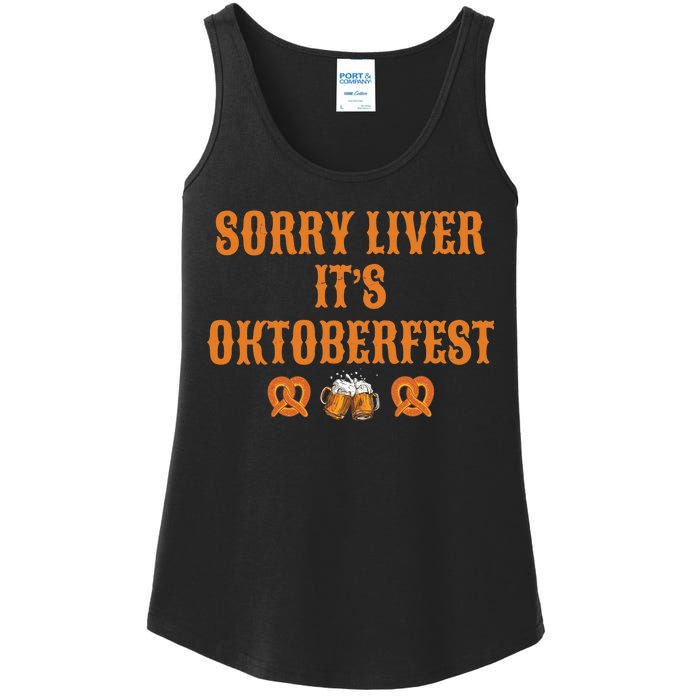 Sorry Liver It's Oktoberfest  Ladies Essential Tank