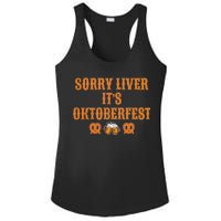 Sorry Liver It's Oktoberfest  Ladies PosiCharge Competitor Racerback Tank