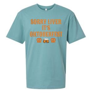 Sorry Liver It's Oktoberfest  Sueded Cloud Jersey T-Shirt