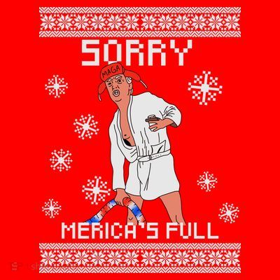 Sorry Merica's Full Trump Supporter Ugly Christmas T-Shirt