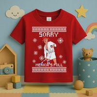 Sorry Merica's Full Trump Supporter Ugly Christmas Toddler T-Shirt
