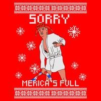 Sorry Merica's Full Trump Supporter Ugly Christmas Toddler T-Shirt