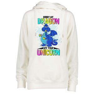 Sorry My Dragon Ate Your Unicorn Womens Funnel Neck Pullover Hood