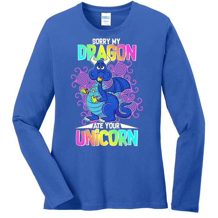 Sorry My Dragon Ate Your Unicorn Ladies Long Sleeve Shirt