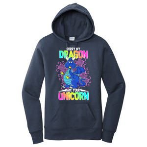 Sorry My Dragon Ate Your Unicorn Women's Pullover Hoodie