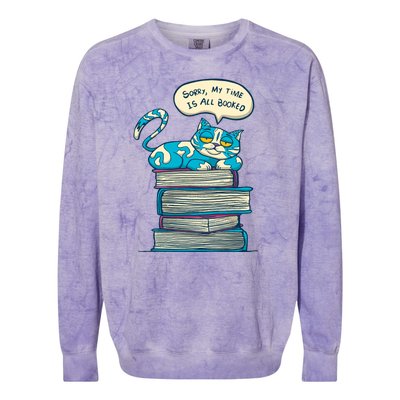 Sorry My Time Is All Booked Cat  Colorblast Crewneck Sweatshirt