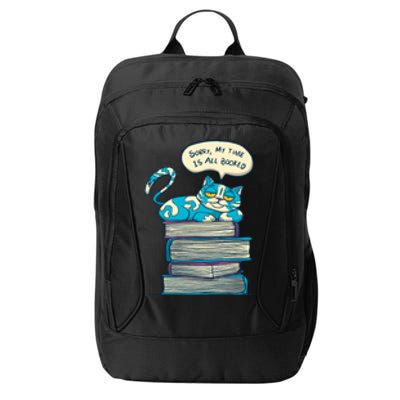 Sorry My Time Is All Booked Cat  City Backpack