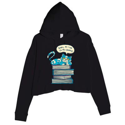 Sorry My Time Is All Booked Cat  Crop Fleece Hoodie