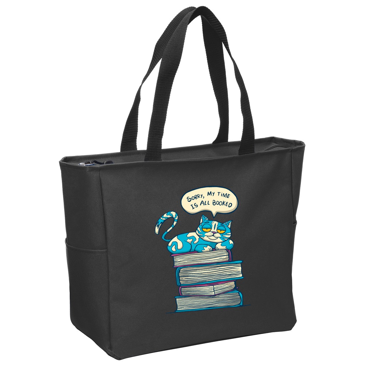 Sorry My Time Is All Booked Cat  Zip Tote Bag