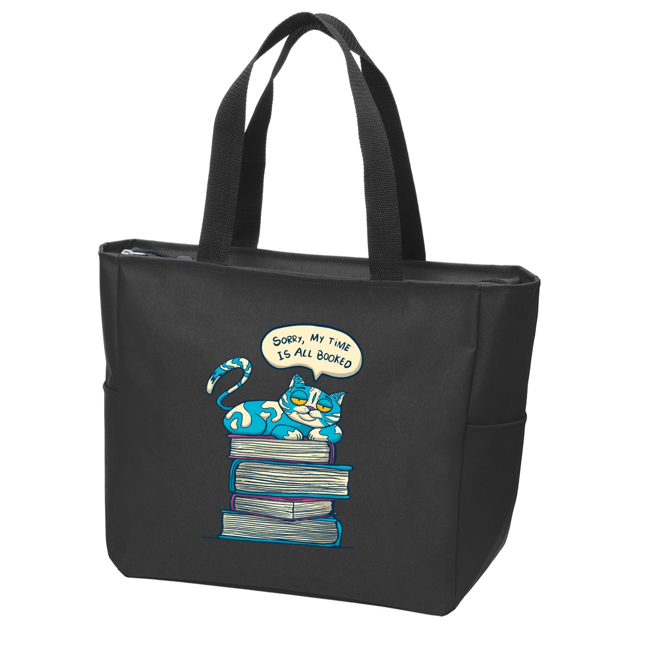 Sorry My Time Is All Booked Cat  Zip Tote Bag