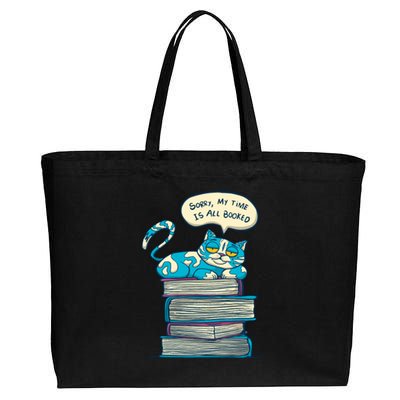 Sorry My Time Is All Booked Cat  Cotton Canvas Jumbo Tote