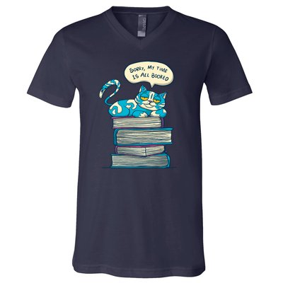 Sorry My Time Is All Booked Cat  V-Neck T-Shirt