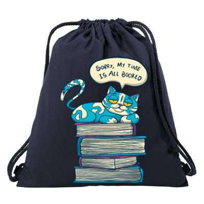 Sorry My Time Is All Booked Cat  Drawstring Bag