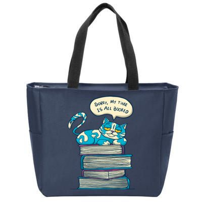 Sorry My Time Is All Booked Cat  Zip Tote Bag