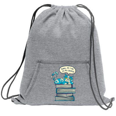 Sorry My Time Is All Booked Cat  Sweatshirt Cinch Pack Bag