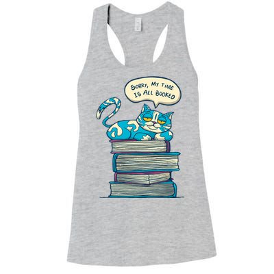 Sorry My Time Is All Booked Cat  Women's Racerback Tank