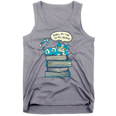 Sorry My Time Is All Booked Cat  Tank Top