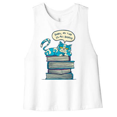 Sorry My Time Is All Booked Cat  Women's Racerback Cropped Tank