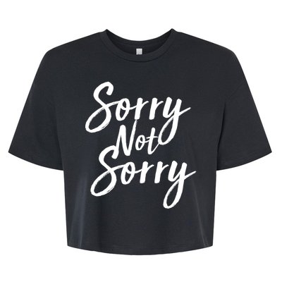 Sorry Not Sorry Bella+Canvas Jersey Crop Tee