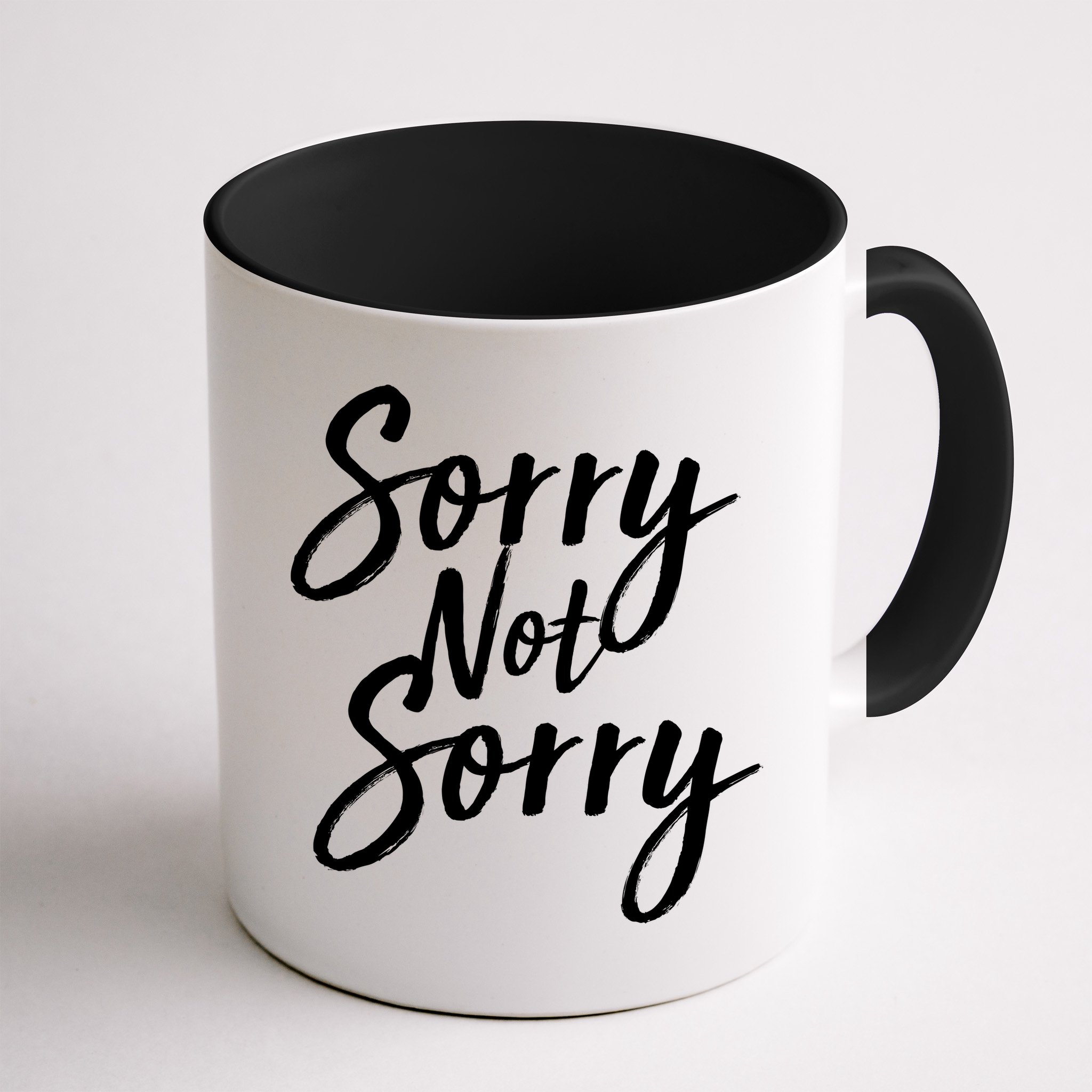 Sorry Not Sorry Mug