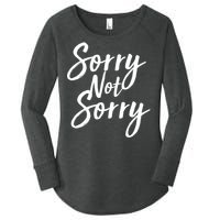 Sorry Not Sorry Women's Perfect Tri Tunic Long Sleeve Shirt