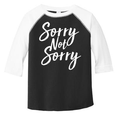 Sorry Not Sorry Toddler Fine Jersey T-Shirt