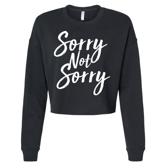 Sorry Not Sorry Cropped Pullover Crew