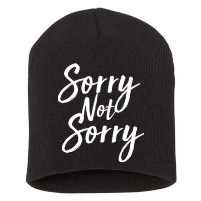 Sorry Not Sorry Short Acrylic Beanie