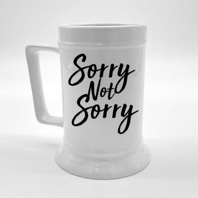 Sorry Not Sorry Beer Stein