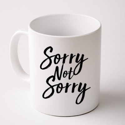 Sorry Not Sorry Coffee Mug